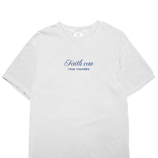 Faith Can Move Mountains T-shirt