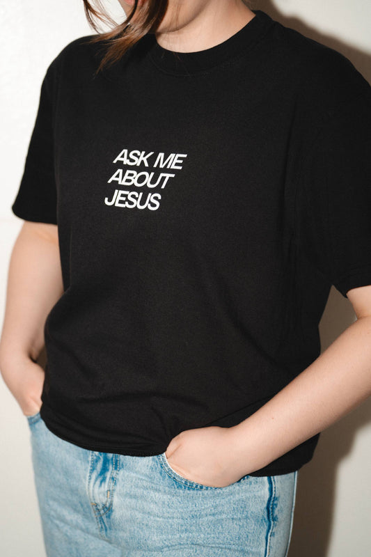 Ask Me About Jesus T-shirt