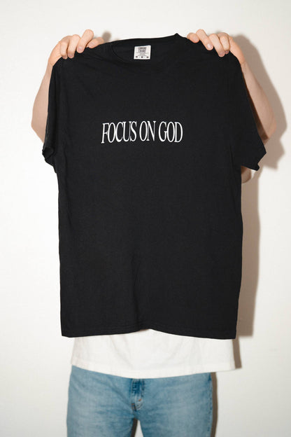 Focus On God T-shirt